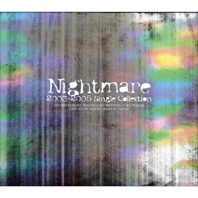 ナイトメア 2003-2005シングル・コレクション : NIGHTMARE | HMV&BOOKS