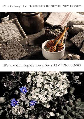 20th Century LIVE TOUR 2009 HONEY HONEY HONEY/We are Coming