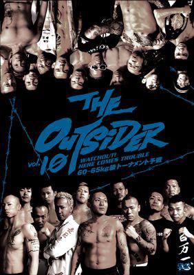 ジ・アウトサイダー第十戦 : THE OUTSIDER (格闘技イベント