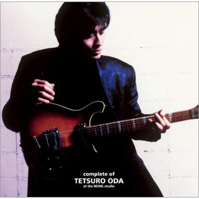complete of 織田哲郎 at the BEING studio : 織田哲郎 | HMV&BOOKS