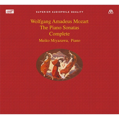 ピアノ・ソナタ全集 宮沢明子 : モーツァルト（1756-1791