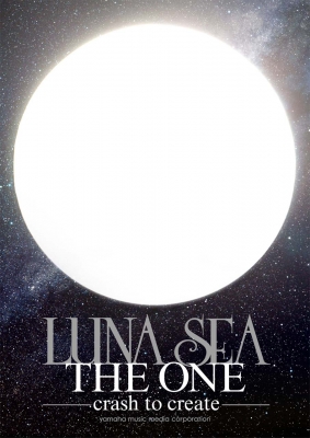 Luna Sea The One-crash To Create-バンドスコア : LUNA SEA