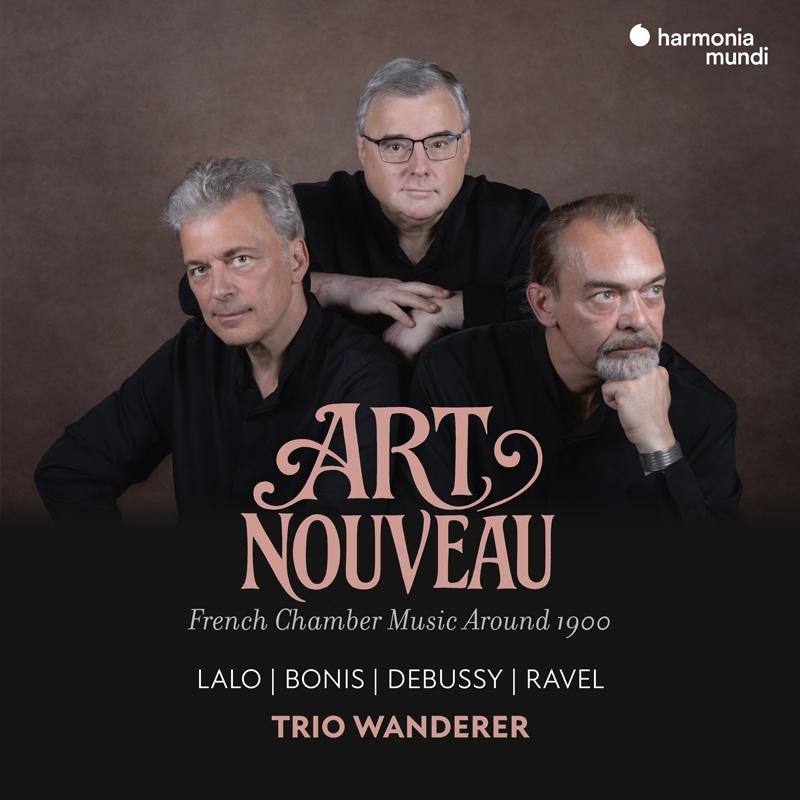 Art Nouveau -French Chamber Music Around 1900 : Trio Wanderer (2CD