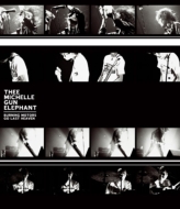 THEE MICHELLE GUN ELEPHANT ライブBlu-ray『BURNING MOTORS GO LAST
