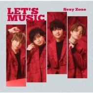 Sexy Zone ニューシングル 『LET'S MUSIC』 3形態同時購入特典あり