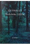 クゥィノルト 上田義彦写真集 : 上田義彦 | HMV&BOOKS online - 4916094867