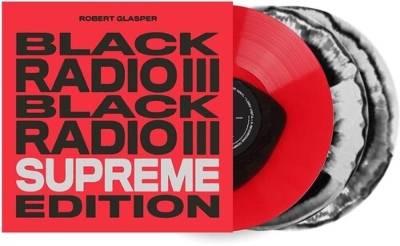 Black Radio Iii (Supreme Edition)(カラーヴァイナル仕様/3枚組