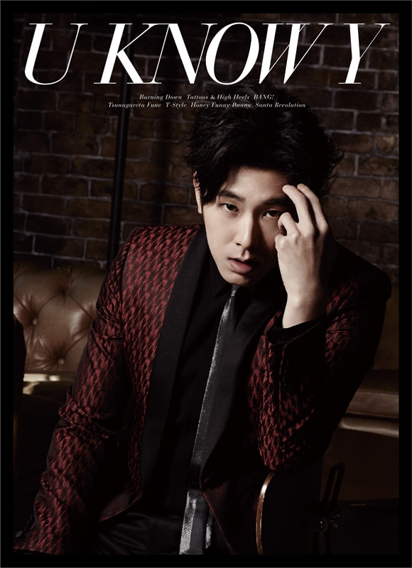 U KNOW Y （YUNHO from 東方神起） | ディスコグラフィー | 東方神起