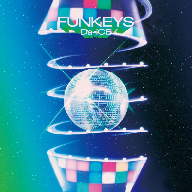 FUNKEYS／Da-iCE feat. 和田アキ子 - DISCOGRAPHY | Da-iCE（ダイス