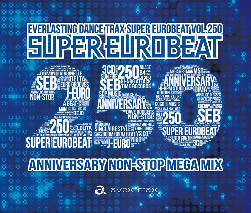 SUPER EUROBEAT VOL.250 | ディスコグラフィー | SUPER EUROBEAT