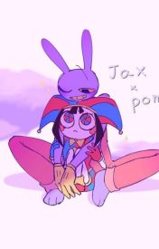 Trust issues (Jax x Pomni) BEING REWRITTEN - THANK YOU FOR 1K