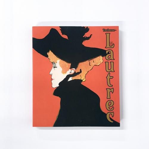 図録 | フィロス | コレクション | ロートレック展 | 時をつかむ線