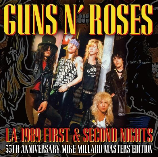 GUNS N' ROSES / LA 1989 FIRST & SECOND NIGHTS: 35TH ANNIVERSARY