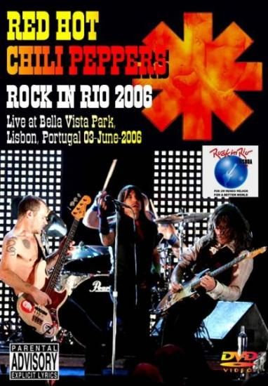 RED HOT CHILI PEPPERS／ROCK IN RIO 2006 - STRANGELOVE RECORDS