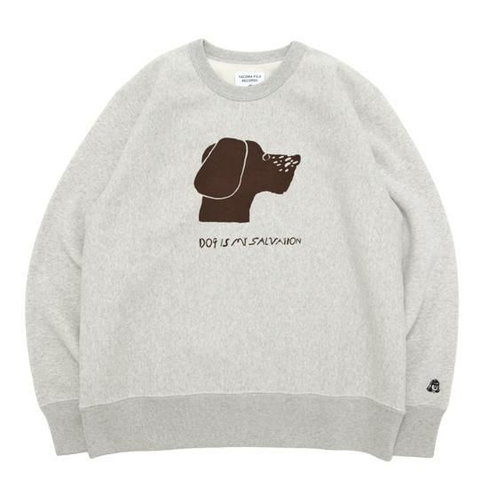 TACOMA FUJI RECORDS｜DOG IS MY SALVATION SWEATSHIRT
