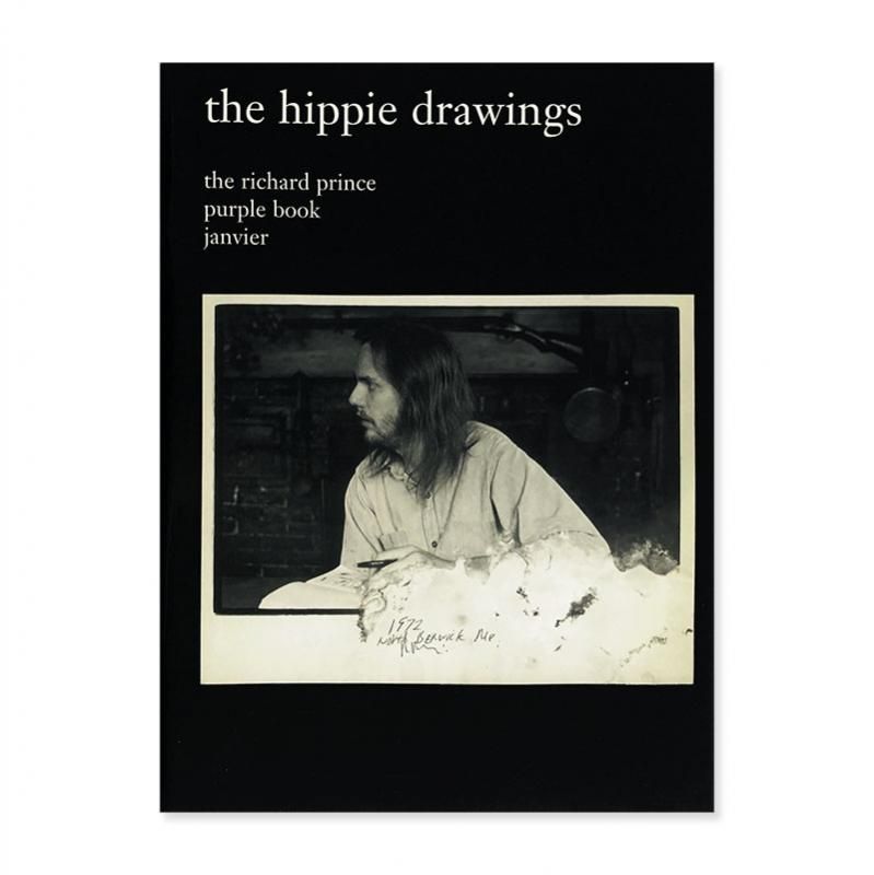 The Hippie Drawings: The Richard Prince Purple Book Janvier