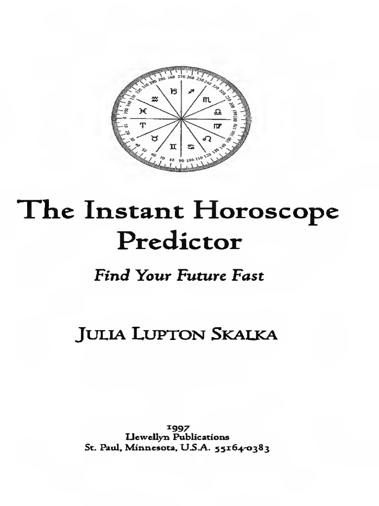 The Instant Horoscope Predictor - Julia Lupton Skalka - 1997
