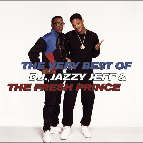 The Very Best of D.J. Jazzy Jeff & The Fresh Prince - DJジャジー