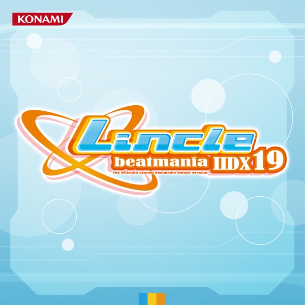 beatmania IIDX 19 Lincle Music Selection - Various Artistsの