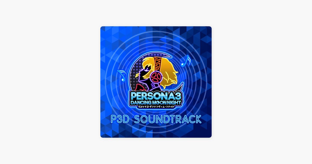 Persona 3: Dancing in Moonlight (Soundtrack) - Album by Yumi