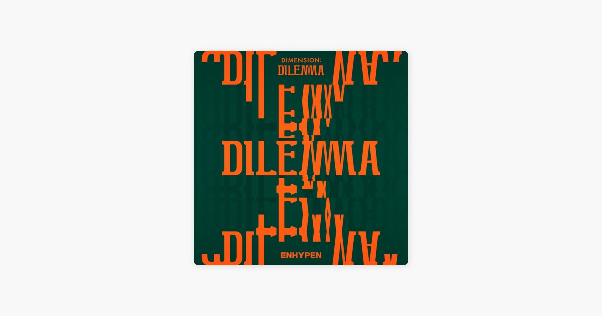 DIMENSION : DILEMMA - ENHYPENのアルバム - Apple Music