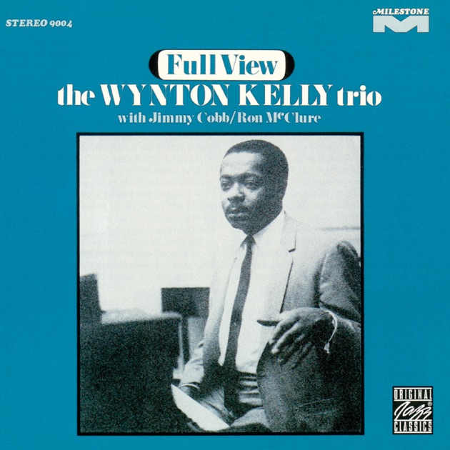 Kelly Blue (Remastered) - ウィントン・ケリー・トリオ & Wynton