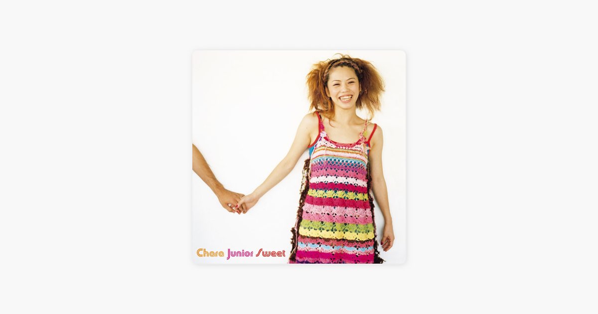 Junior Sweet - Charaのアルバム - Apple Music