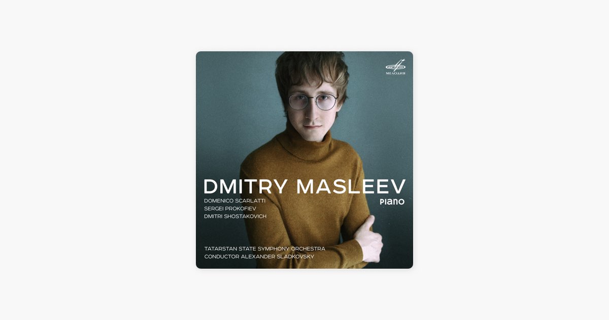 Dmitry Masleev, Piano - Album by Dmitry Masleev, Alexander