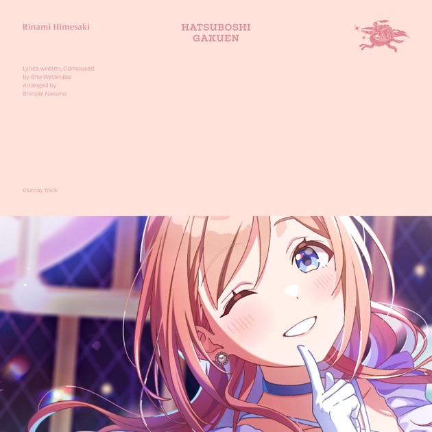 clumsy trick - Single - 初星学園 & 姫崎莉波のアルバム - Apple Music