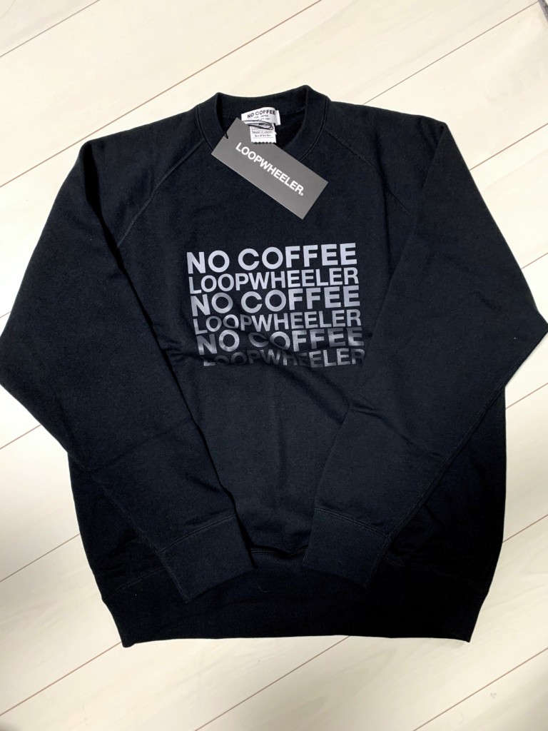ループウィラーの『ノーコーヒー』コラボスウェットを買い足し