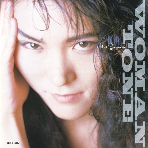 WOMAN TONE — Mai Yamane | Last.fm