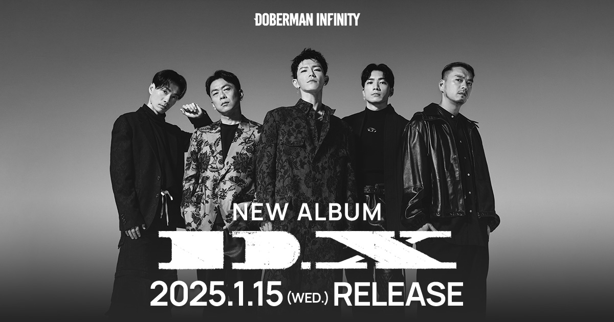DOBERMAN INFINITY 5th ALBUM 『D.X』 Special Site | LDH Records