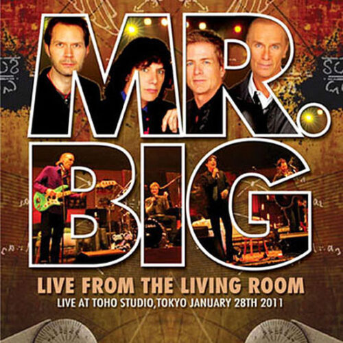 ミスター・ビッグ / 2011年1月28日 一夜限りのスペシャル・ライヴ 東宝