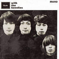 THE BAWDIES/WITH THE BAWDIES(2005): LAZY SMOKEY DAMN!