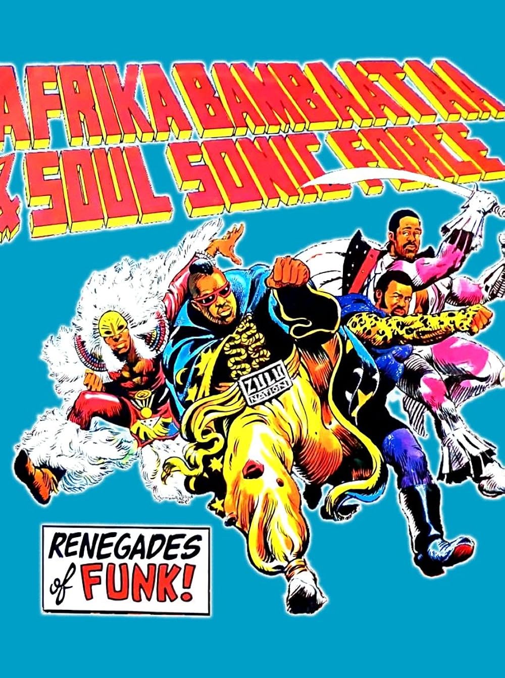 Afrika Bambaataa & the Soulsonic Force: Renegades of Funk (Music