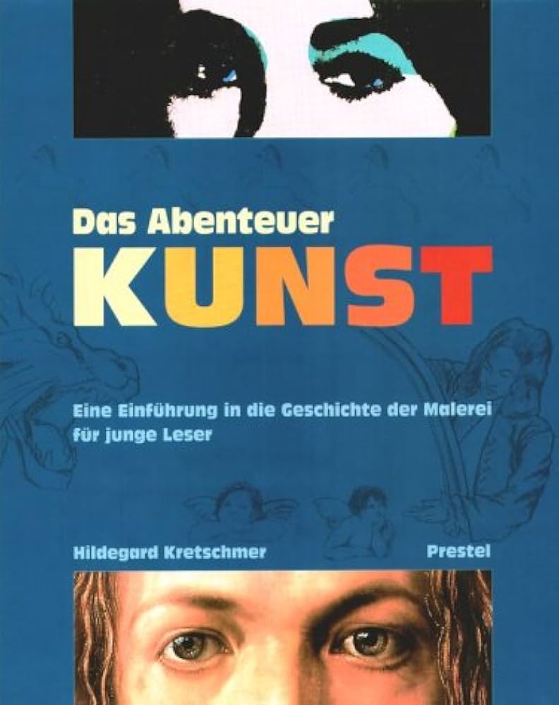 Amazon.com: Das Abenteuer Kunst.: 9783791324753: Kretschmer