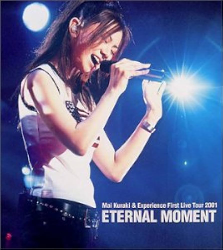 Amazon.co.jp: ETERNAL MOMENT ― MAI KURAKI & EXPERIENCE First Live