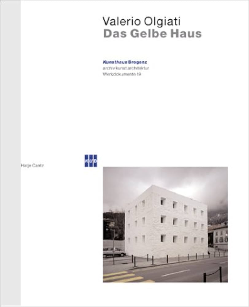 Amazon | Das Gelbe Haus (Werkdokumente S.) | Olgiati, Valerio, Kob