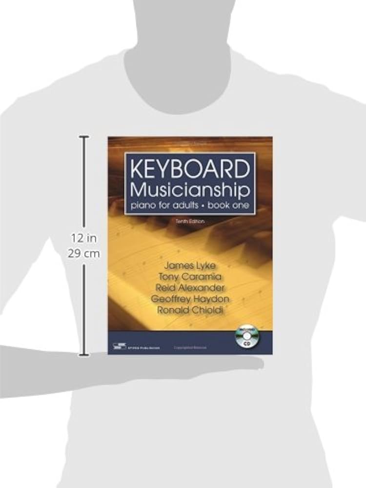 Keyboard Musicianship: Piano for Adults, Book One: Lyke, James