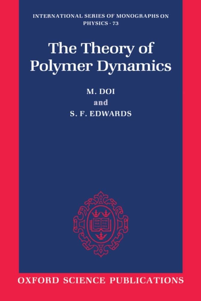 Amazon.com: The Theory of Polymer Dynamics (International Series