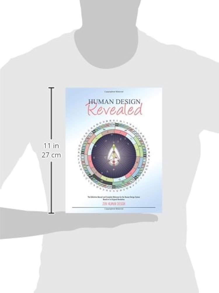 Human Design Revealed: The Definitive Manual and Complete