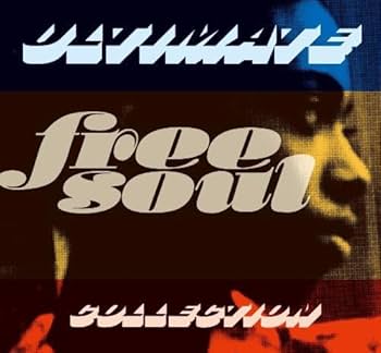 Amazon.co.jp: Ultimate Free Soul Collection: ミュージック