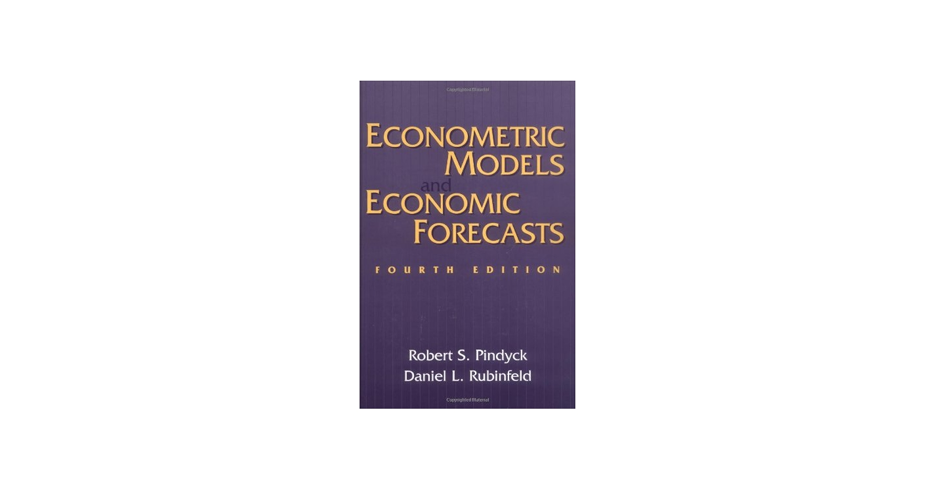 Econometric Models and Economic Forecasts: 9780079132925