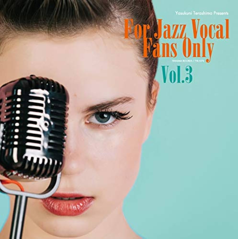 Amazon.co.jp: FOR JAZZ VOCAL FANS ONLY VOL.3: ミュージック