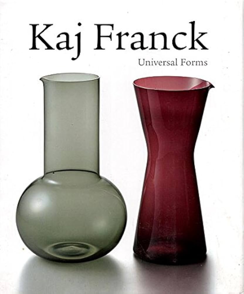 Kaj Franck : Universal Forms | Amazon.com.br