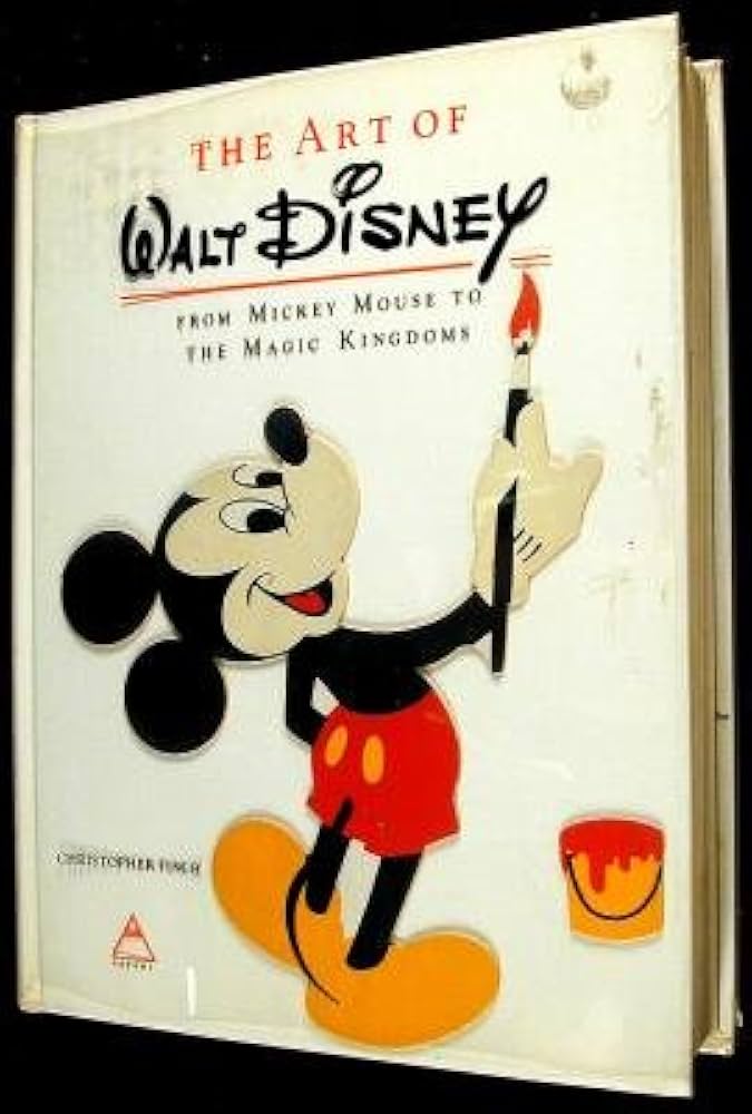 Art of Walt Disney: From Mickey Mouse to the Magic Kingdoms