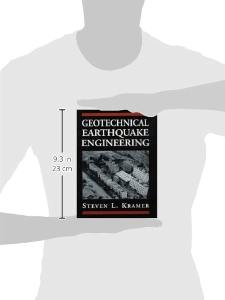 Geotechnical Earthquake Engineering: Kramer, Steven L
