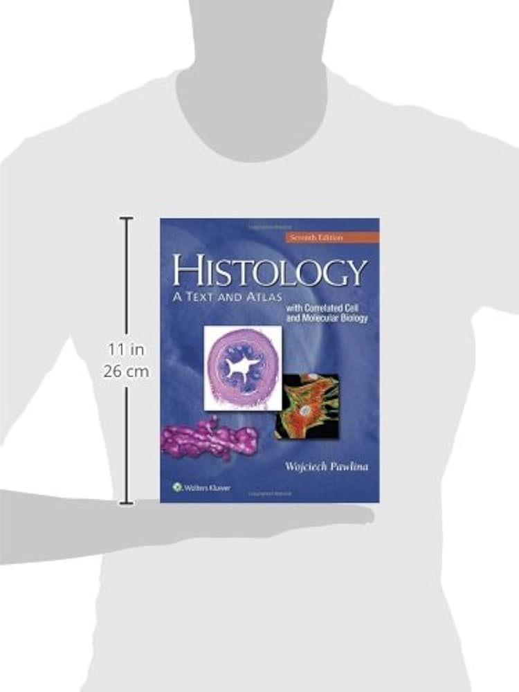 Histology: A Text and Atlas: With Correlated Cell and Molecular