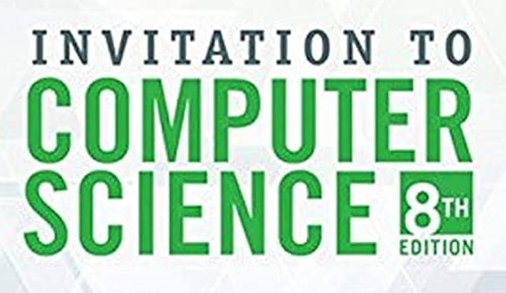 Amazon.com: Invitation to Computer Science: 9781337561914