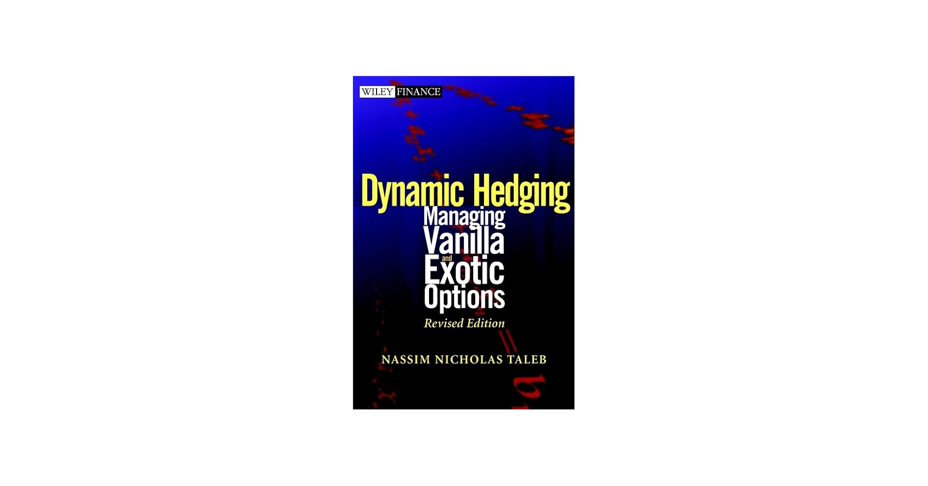 Amazon | Dynamic Hedging: Managing Vanilla and Exotic Options